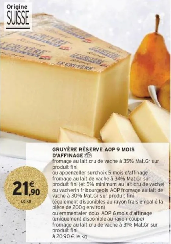 gruyère réserve aop 9 mois  d'affinage