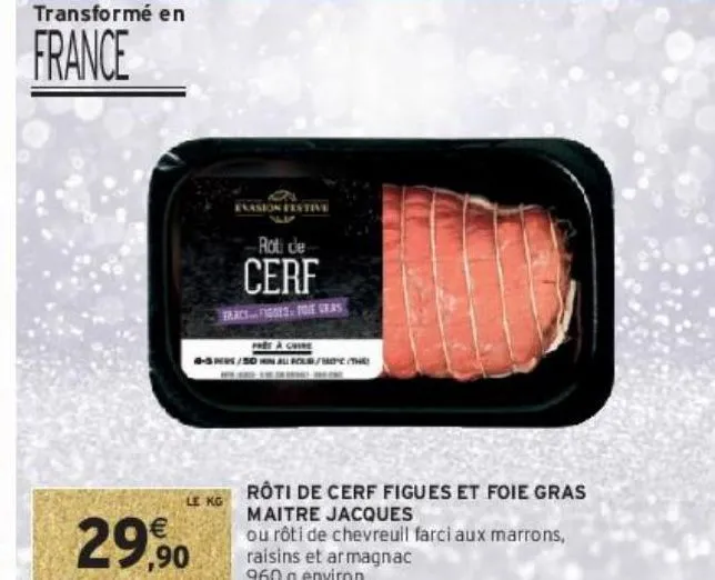 rôti de cerf figues et foie gras  maitre jacques