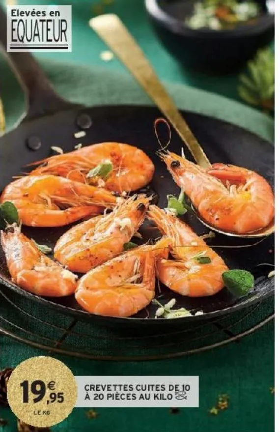 crevettes cuites de 10  à 20 pièces au kilo