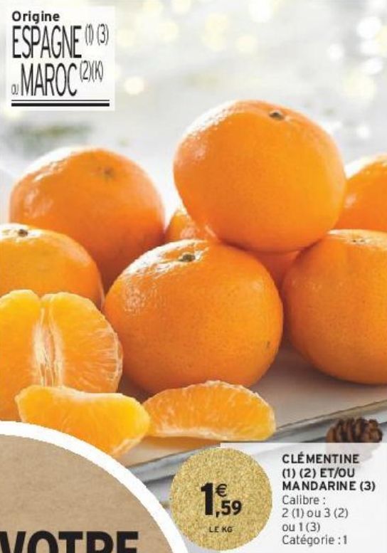 CLÉMENTINE (1) (2) ET/OU MANDARINE (3)