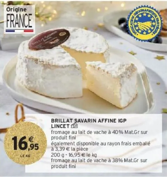 brillat savarin affine igp lincet