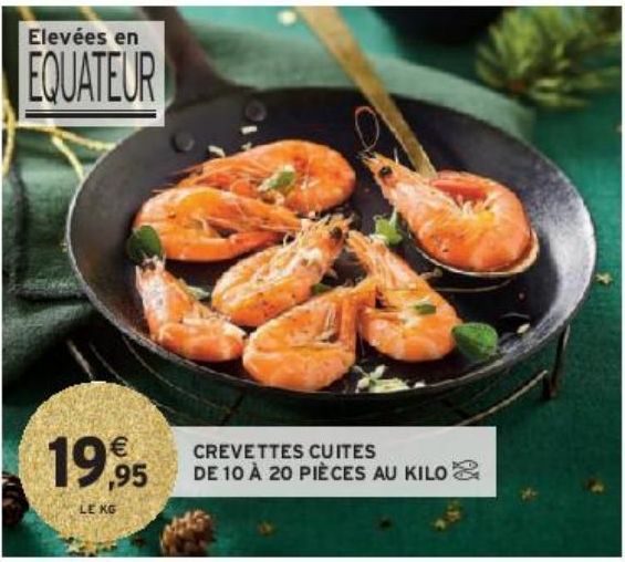 CREVETTES CUITES DE 10 À 20 PIÈCES AU KILO