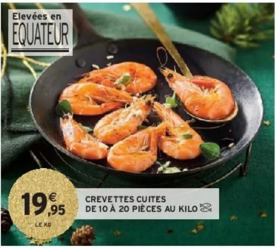 crevettes cuites de 10 à 20 pièces au kilo