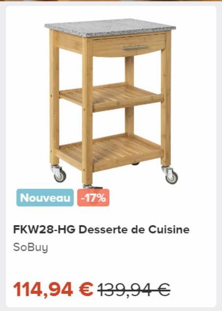 Nouveau -17%  FKW28-HG Desserte de Cuisine SoBuy  114,94 € 139,94 € 
