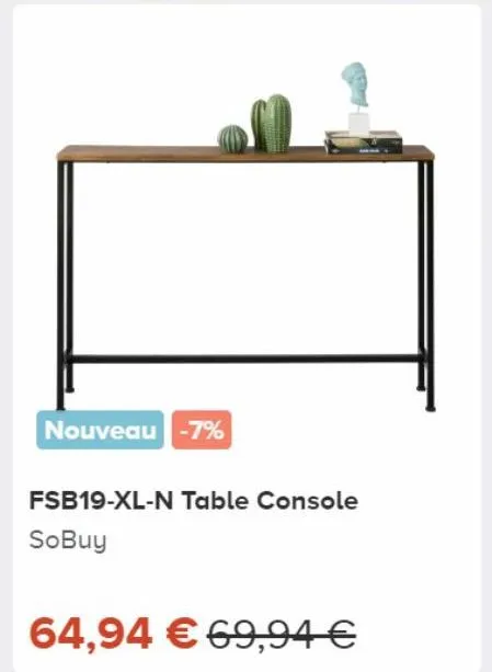 nouveau -7%  fsb19-xl-n table console sobuy  64,94 € 69,94 € 