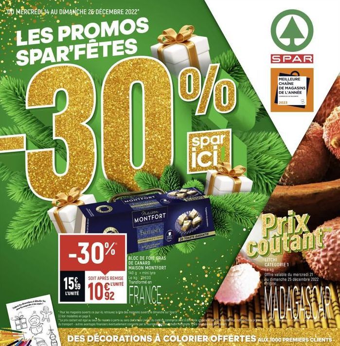 DU MERCREDI 14 AU DIMANCHE 26 DÉCEMBRE 2022*  LES PROMOS SPAR'FÊTES  30  Cal  k  BOY FO  -30%  MARIA  159  L'UNITÉ  MONTFORT  maison MONTFORT EXCELLENCE  0/0  spar ICL  30 TOASTS GARANTIS  SHREKURS  t