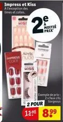 kise  impress  acrylic  2  kiss  e  2 pour  11⁹8 8⁹⁹  moitié prix  exemple de prix 2x faux cils gorgeous 