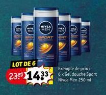 KIVE  MER  NIVEA MEN  SPORT  LOT DE 6  Exemple de prix:  2359 1433 6x Gel douche Sport Nivea Men 250 ml 