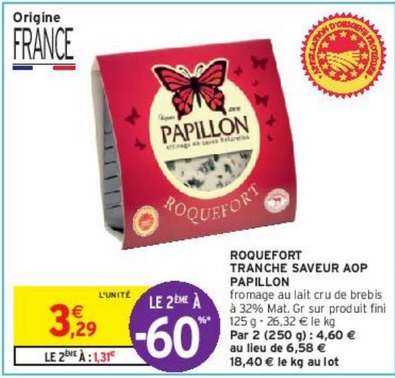 ROQUEFORT TRANCHE SAVEUR AOP PAPILLON 