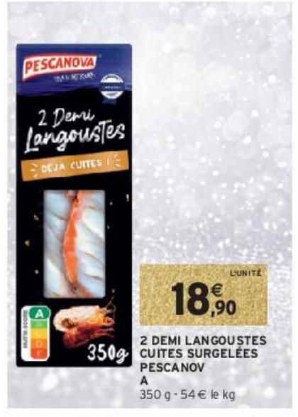 2 DEMI LANGOUSTES CUITES SURGELÉES PESCANOV A