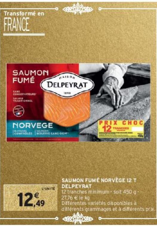 SAUMON FUMÉ NORVÈGE 12 T DELPEYRAT