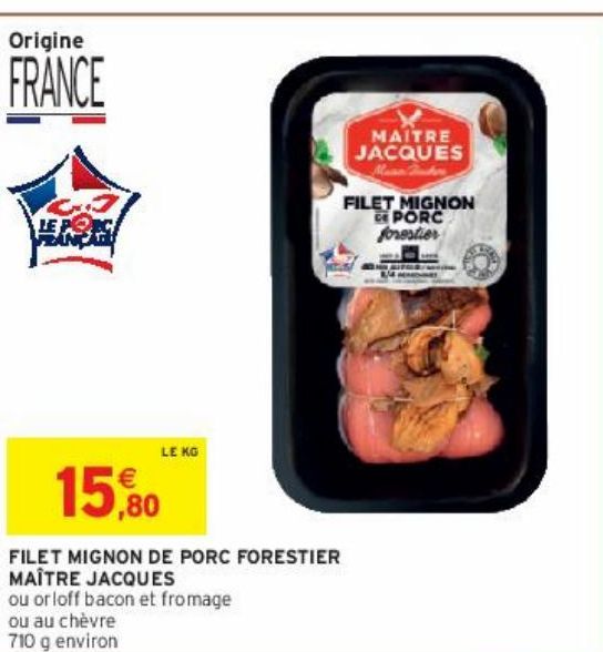 FILET MIGNON DE PORC FORESTIER MAÎTRE JACQUES