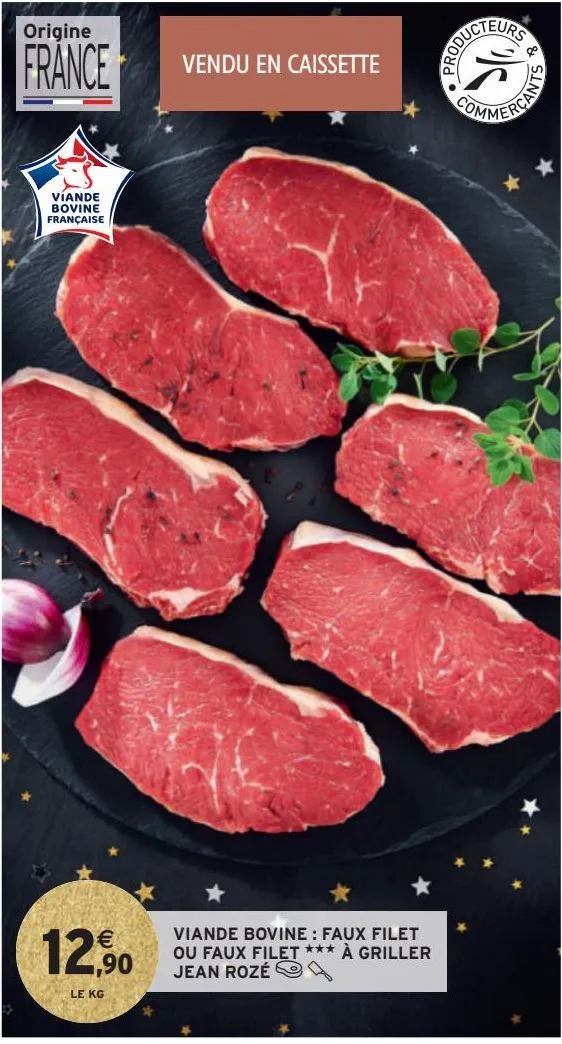 viande bovine : faux filet ou faux filet ### à griller jean rozé