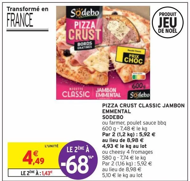 pizza crust classic jambon emmental sodebo