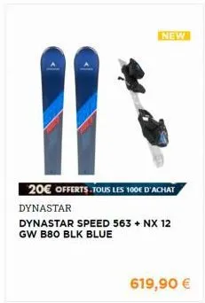 new  20€ offerts tous les 100€ d'achat dynastar  dynastar speed 563 + nx 12 gw b80 blk blue  619,90 € 