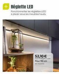 + Réglette LED  Fonctionnelles les réglettes LED à placer sous les meubles hauts  52,10 €  dorte-pat  Pour 110 cm FLOOME 