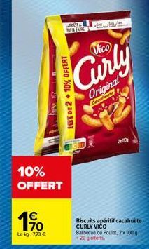 €  1⁹  10% OFFERT  10.  Le kg: 7,73 €  GOUT  BEN FARE  LUT DE 2+ 10% OFFERT  Vico  Curly  Original  Cochwerte  20  Biscuits apéritif cacahuète CURLY VICO Barbecue ou Poulet, 2x100g 20 gofferts. 