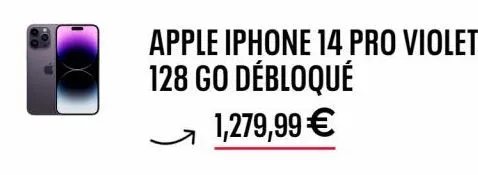 apple iphone 14 pro violet 128 go débloqué 1,279,99 € 