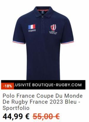 France  (0)  MORY JO  -18% USIVITÉ BOUTIQUE-RUGBY.COM  Polo France Coupe Du Monde De Rugby France 2023 Bleu - Sportfolio  44,99 € 55,00 € 