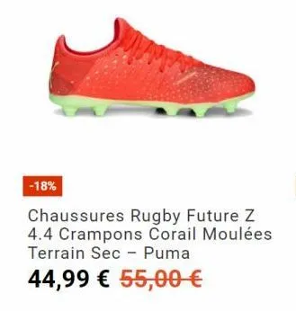 -18%  chaussures rugby future z 4.4 crampons corail moulées terrain sec puma  44,99 € 55,00 € 