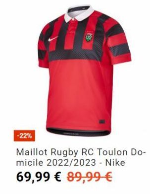 B  -22%  Maillot Rugby RC Toulon Do-micile 2022/2023 - Nike  69,99 € 89,99 € 