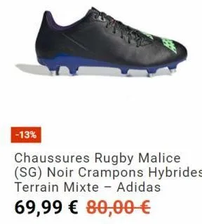 -13%  chaussures rugby malice (sg) noir crampons hybrides terrain mixte - adidas  69,99 € 80,00 € 