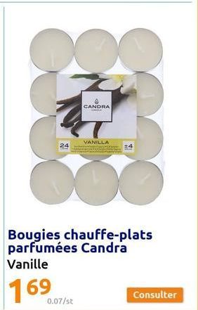 24  CANDRA  0.07/st  VANILLA  Bougies chauffe-plats parfumées Candra  Vanille  169  Consulter 