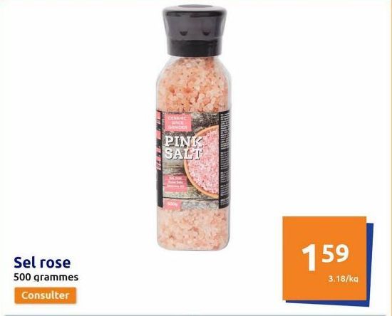 Sel rose 500 grammes Consulter  CENAMIC BANDE BROIDER  PINK SALT  EDHIERHAT ARDINI HAT  159  3.18/ka  