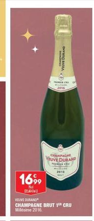 1699⁹  Tiel (22,46 €)  CHAMPAG  VEUVE DURAND  PREMIER C  VEUVE DURAND  CHAMPAGNE BRUT 1 CRU Millésime 2016.  CHAMPAGNE  VEUVE DURAND  PREMILE CAN  2016  POLESINE 2016 