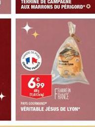 ANDE  ORIGIN  DE PORT  699  1,45  PAYS GOURMAND  VÉRITABLE JÉSUS DE LYON  ÉLABORE EN  FRANCE 