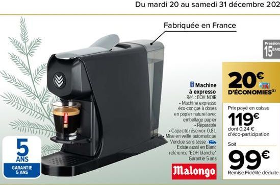 5  ANS GARANTIE 5 ANS  Ch  Fabriquée en France  Machine  à expresso Réf. : EOH NOIR - Machine expresso éco-conçue à doses en papier naturel avec emballage papier • Réparable Capacité réservoir 0,8L Mi