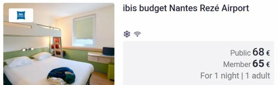 ibis  bog  ibis budget nantes rezé airport  public 68 € member 65 €  for 1 night | 1 adult 