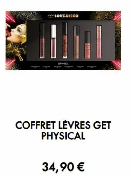 love disco  coffret lèvres get physical  34,90 € 