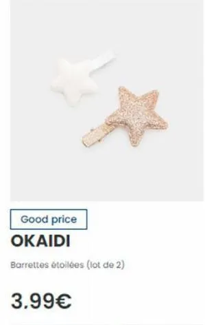 good price  okaidi  barrettes étoilées (lot de 2)  3.99€ 