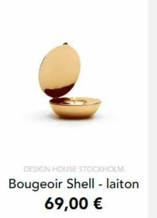 bougeoir shell