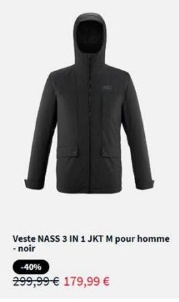 Veste NASS 3 IN 1 JKT M pour homme - noir  -40%  299,99 € 179,99 € 