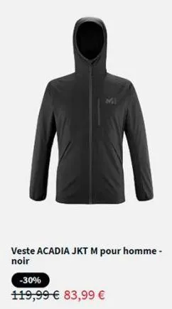 veste acadia jkt m pour homme - noir  -30%  119,99 € 83,99 € 