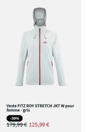 mil  veste fitz roy stretch jkt w pour femme-gris  -30%  179,99 € 125,99 €  