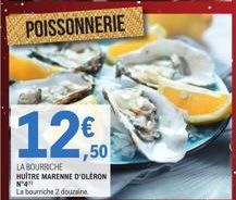 POISSONNERIE  12€  50  LA BOURRICHE HUITRE MARENNE D'OLERON N°4  La bourriche 2 douraine 