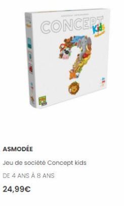 ASMODÉE  Jeu de société Concept kids DE 4 ANS À 8 ANS  24,99€  CONCERT 