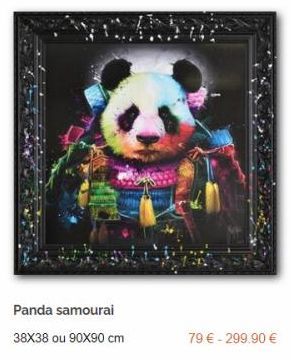 Panda samourai  38X38 ou 90X90 cm  79 € - 299.90 € 