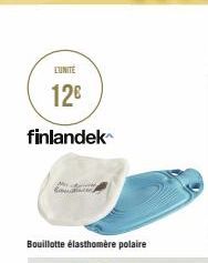 L'UNITE  12€  finlandek  Cancers  Bouillotte élasthomere polaire  