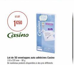LE LOT  1€50  Casino  Lot de 50 enveloppes auto adhésives Casino 110x220 mm 80 g  De nombreux produits disponibles à des prix différents  Casino  HEVALAPECS 