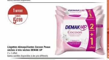 1 OFFERT  LUNITE  5099  Lingettes démaquillantes Cocoon Peaux sèches à très sèches DEMAK UP  2+1 offert  Autres variétés disponibles à des prix différents  DEMAKKE  DEMAK UP 2  pogan  Cocoon  +  NIME 