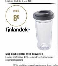 L'UNITÉ  8€  finlandek  Mug double paroi avec couvercle En verre contenance 40cl - couvercle en silicone existe en différents coloris 