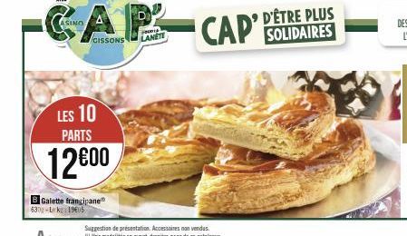 LES 10 PARTS  12000  B Galette frangipane 630-Lerk 19605  young LANETE  CAP  SOLIDAIRES 