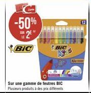 -50% 2²*  BIC  BIC  Sur une gamme de feutres BIC Plusieurs produits à des prix différents  A 