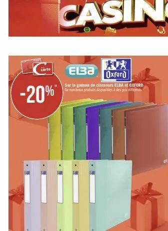 -20%*  carte  elba  oxford  sur la gamme de classeurs elba et oxford de nombreux produits disponibles à des prix differents  