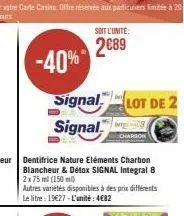 -40%  signal  signal  soit l'unité:  2€89  lot de 2  charson 
