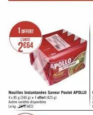 1 offert  l'unite  2€64  4x 85 g (340 g)+1 affert (425)  autres variétés disponibles le kg 26€21  apollo  ecforvert  